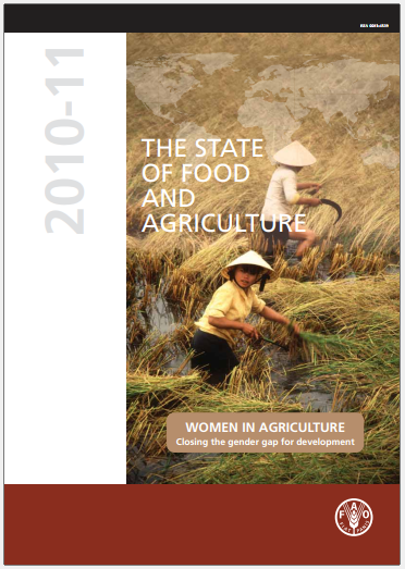 The State of Food and Agriculture: Women in Agriculture report 2010-11