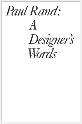 A copy of A designers words by Paul Rand