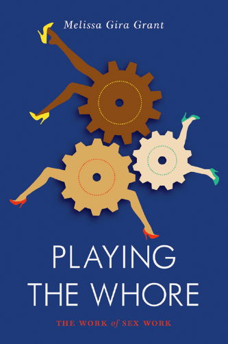 Playing the whore the book
