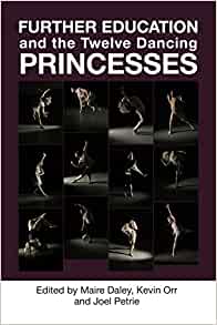 the book Further Education and Twelve Dancing Princesses